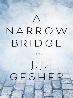 A Narrow Bridge - ebook